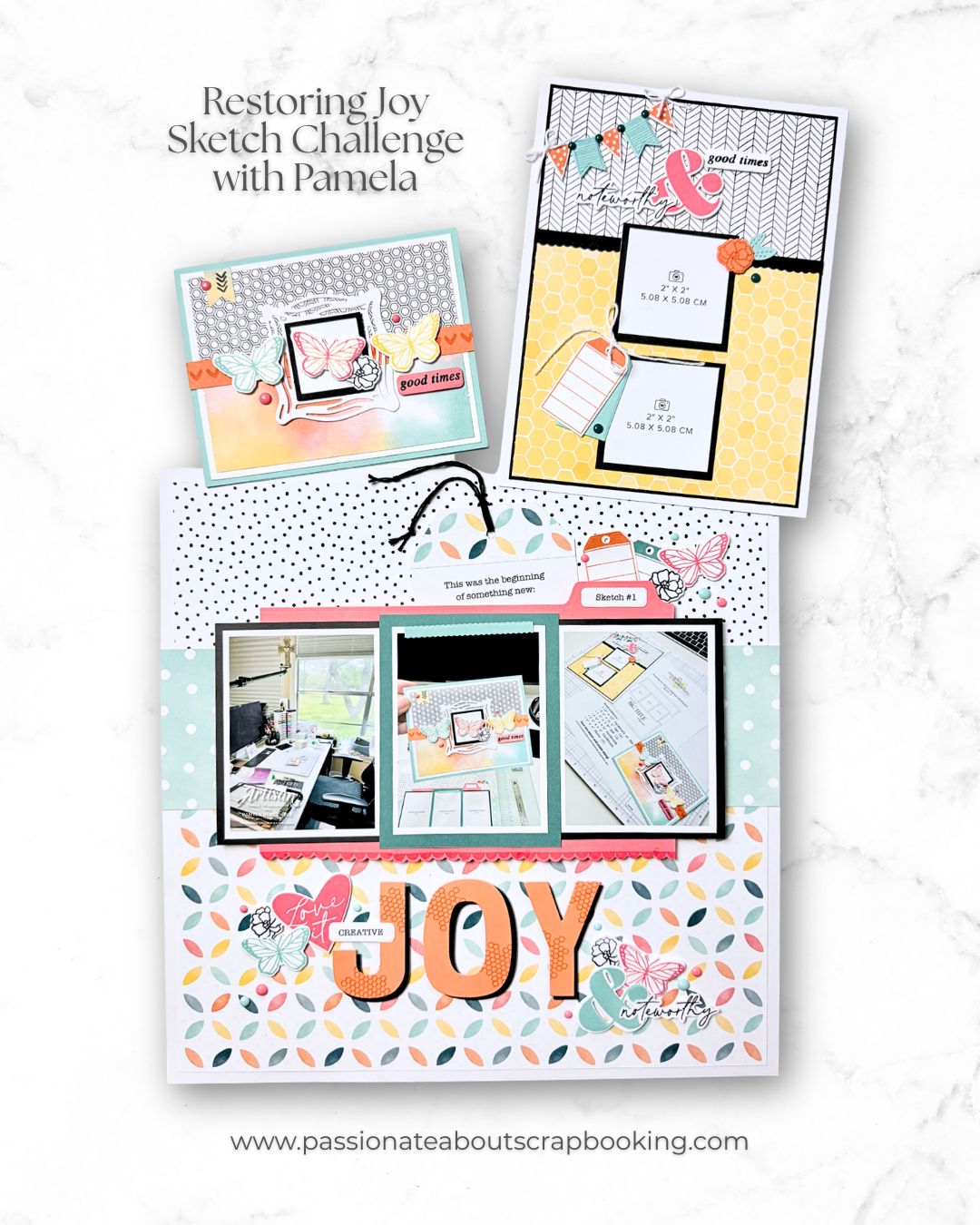 Restoring Joy Sketch Challenge with Pamela Sneak Peek: One Sketch, Three Ways